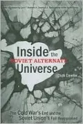 Inside the Soviet Alternate Universe
