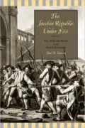 Jacobin Republic under Fire: The Federalist Revolt in the French Revolution