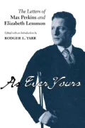 As Ever Yours: The Letters of Max Perkins and Elizabeth Lemmon