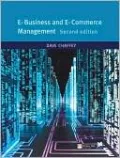 E-Business and E-Commerce Management: Strategy, Implementation and Practice