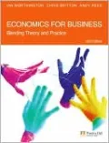 Economics for Business: Blending Theory and Practice