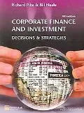 Corporate Finance and Investment Decisions and Strategies