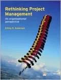 Rethinking Project Management: An Organisational Perspective