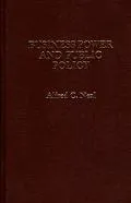 Business Power and Public Policy