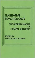 Narrative Psychology: The Storied Nature of Human Conduct