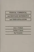Financial, Commercial, and Mortgage Mathematics and Their Applications