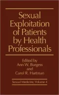 Sexual Exploitation of Patients by Health Professionals
