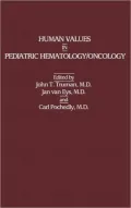 Human Ethics in Pediatric Hematology-Oncology