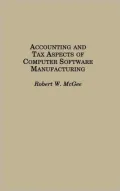 Accounting and Tax Aspects of Computer Software Manufacturers