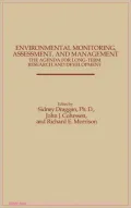 Environmental Monitoring, Assessment and Management : The Agenda for Long-Term Research and Development