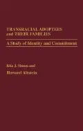 Transracial Adoptees And Their Families