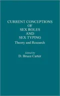 Current Conceptions of Sex Roles and Sex Typing