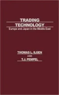 Trading Technology: Europe and Japan in the Middle East