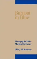 Burnout in Blue: Managing the Police Marginal Performer