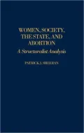 Women, Society, the State, and Abortion: A Structuralist Analysis