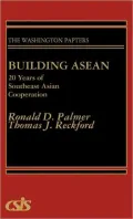 Building ASEAN: Twenty Years of Southeast Asian Cooperation