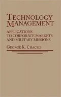 Technology Management Applications to Corporate Markets and Military Missions