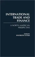International Trade and Finance: A North American Perspective