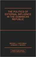 Politics Of External Influence In The Dominican Republic