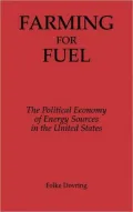 Farming for Fuel