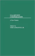 U.S.-Soviet Cooperation: A New Future