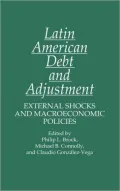 Latin American Debt and Adjustment: External Shocks and Macroeconomic Policies