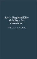 Soviet regional elite mobility after Khrushchev