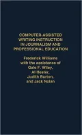 Computer-Assisted Writing Instruction in Journalism and Professional Education