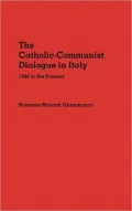 The Catholic-Communist dialogue in Italy