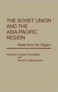 The Soviet Union and the Asia-Pacific Region: New Prospects