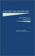 Planting the Grassroots: Structuring Citizen Participation