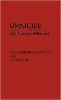 Omnicide: The Nuclear Dilemma
