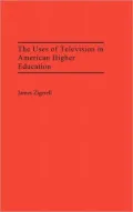 Uses of Television in American Higher Education