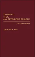 The Impact of Oil on a Developing Country : The Case of Nigeria