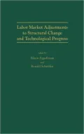 Labor Market Adjustments to Structural Change and Technological Progress