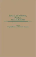 Social Scientists, Policy, and the State