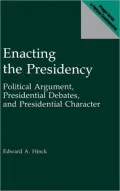 Enacting the Presidency