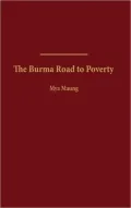 The Burma Road to Poverty