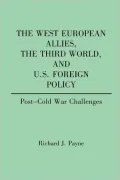 The West European allies, the Third World, and U. S. foreign policy