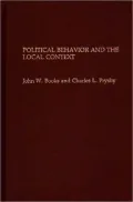 Political Behavior And The Local Context