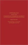 Switzerland and the European Common Market