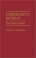 Gorbachev's Retreat: The Third World