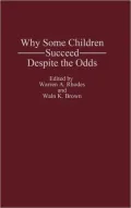 Why Some Children Succeed Despite the Odds