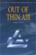 Out of Thin Air A History of Air Products and Chemicals, Inc., 1940-1990