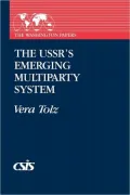 The USSR's Emerging Multiparty System, Vol. 148