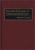 Essential Principles of Communications Law