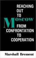 Reaching out to Moscow