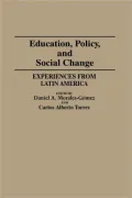 Education, Policy, And Social Change