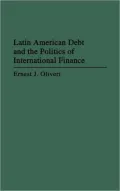 Latin American debt and the politics of international finance