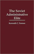 The Soviet Administrative Elite